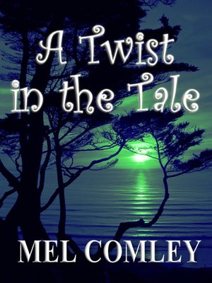 cover image of A Twist in the Tale (Short Stories)
